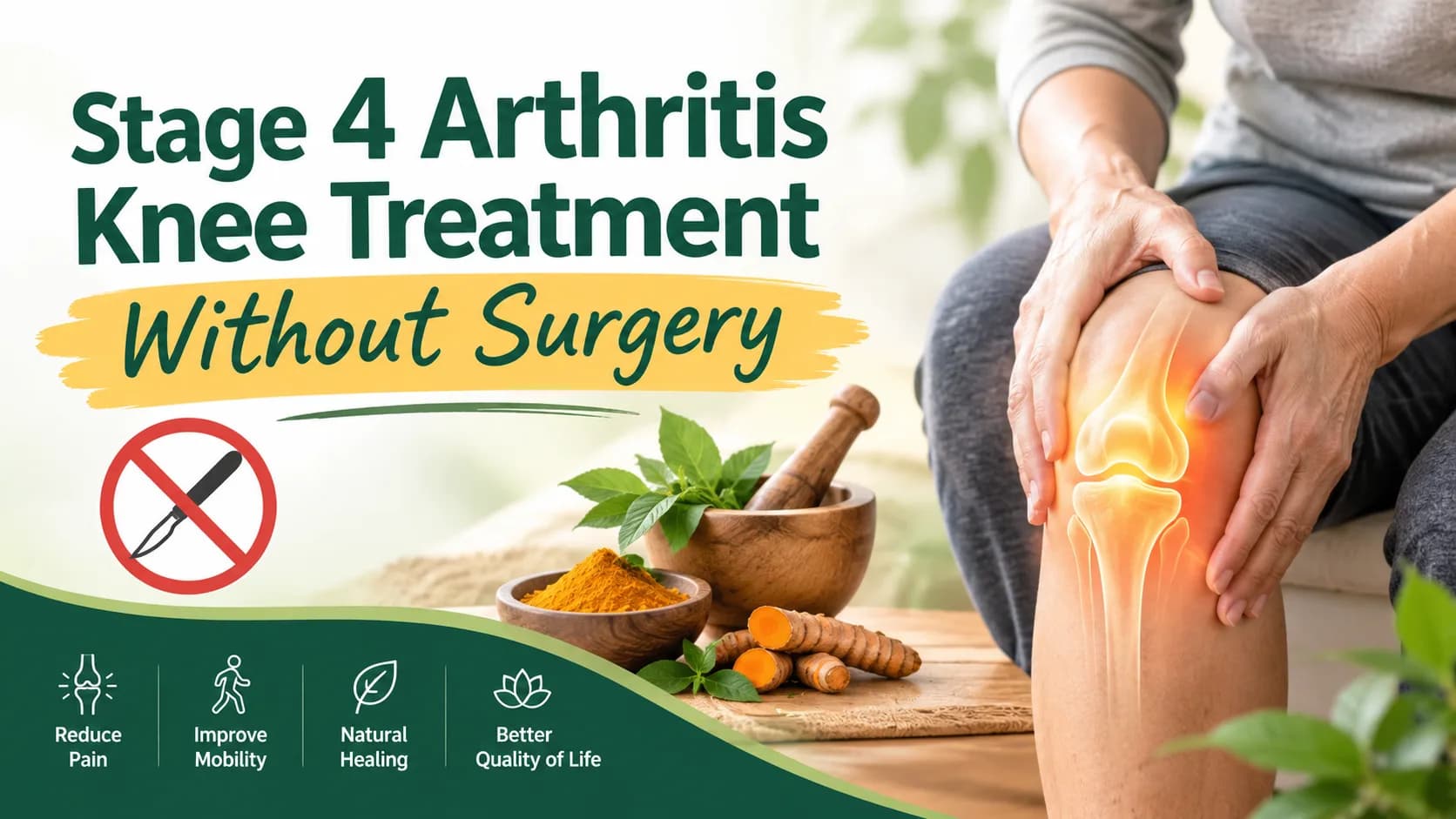 Stage 4 Arthritis Knee Treatment Without Surgery
