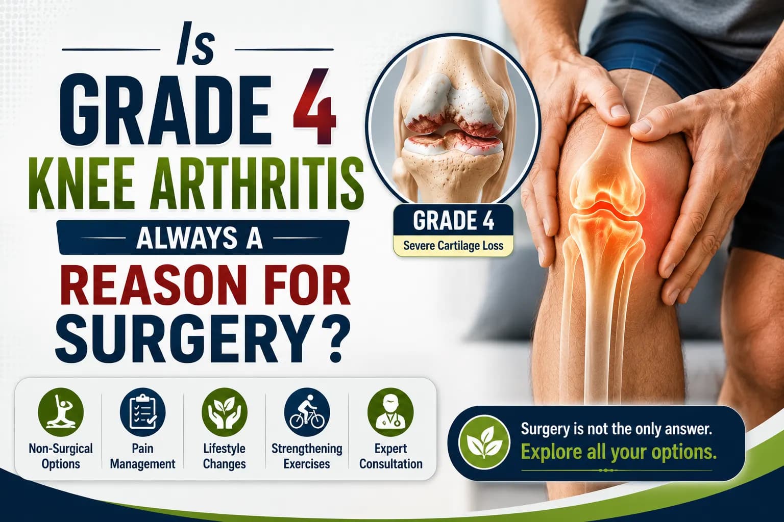 Is Grade 4 Knee Arthritis Always a Reason for Surgery?